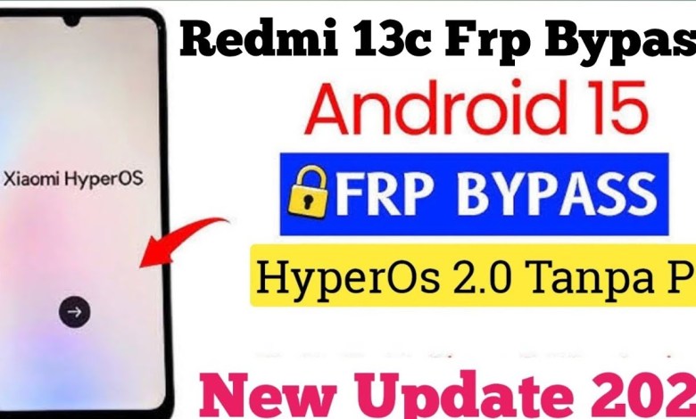 Unlock the Redmi 13c with Hyperos on Android 14: Frp Bypass Made Easy Unlock the Redmi 13c with Hyperos on Android 14: Frp Bypass Made Easy