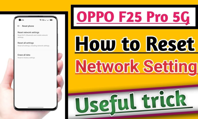 OPPO F25 Pro 5G How to Reset Network Setting | Network OPPO F25 Pro 5G How to Reset Network Setting | Network