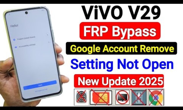 Curious About VIVO V29 FRP Bypass Setting Issue? Discover How to Unlock VIVO V29 5G FRP Curious About VIVO V29 FRP Bypass Setting Issue? Discover How to Unlock VIVO V29 5G FRP