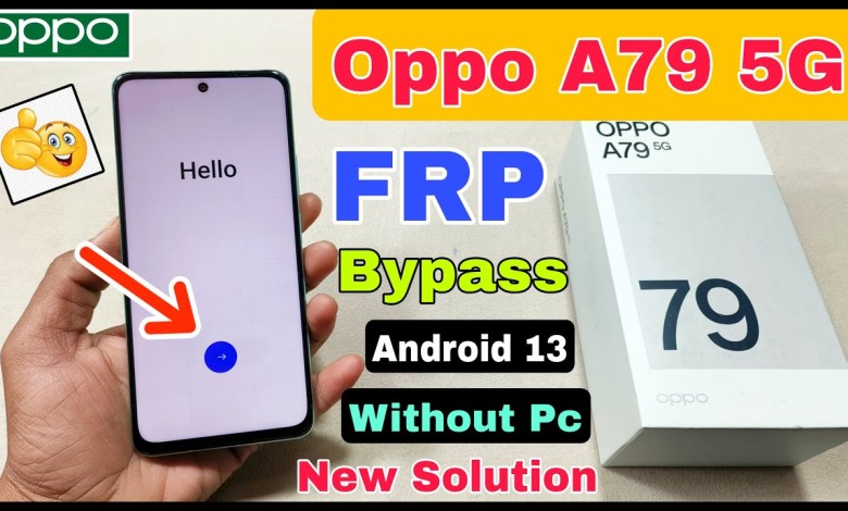 Oppo A79 5G FRP Bypass Android 13 | New Method | Oppo Oppo A79 5G FRP Bypass Android 13 | New Method | Oppo