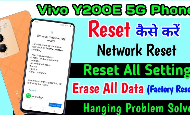 Vivo Y200E 5G Reset All Setting ll How To Reset Erase Vivo Y200E 5G Reset All Setting ll How To Reset Erase