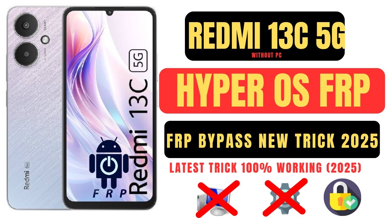 Curious about Redmi 13C 5G? Learn how to bypass FRP and discover the Hyperos feature! Curious about Redmi 13C 5G? Learn how to bypass FRP and discover the Hyperos feature!
