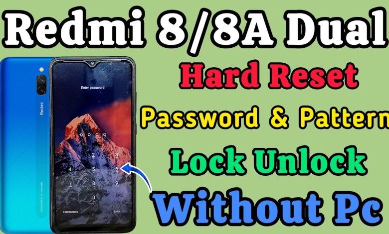 Redmi 8/8A/8A Dual || Hard Reset || Password Unlock || Redmi 8/8A/8A Dual || Hard Reset || Password Unlock ||