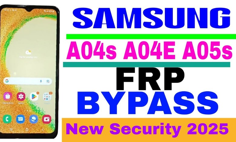Unveiling the Mystery: Samsung A04, A04e, A05, A06 FRP Bypass 2025 Unveiling the Mystery: Samsung A04, A04e, A05, A06 FRP Bypass 2025