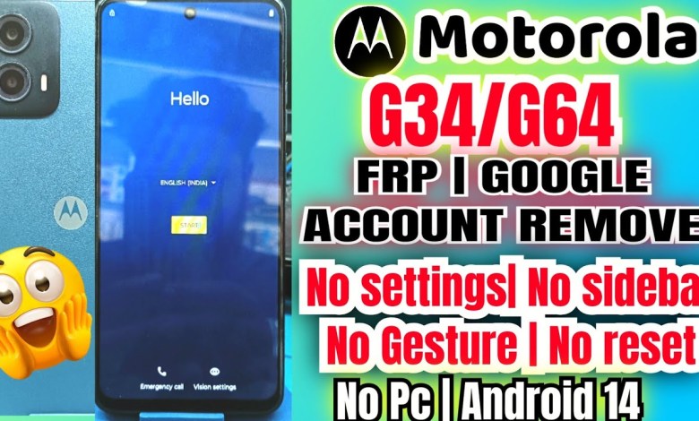 Unlock the Secrets of Motorola G34/G64 Frp Bypass on Android 14 with These Settings and Tricks Unlock the Secrets of Motorola G34/G64 Frp Bypass on Android 14 with These Settings and Tricks
