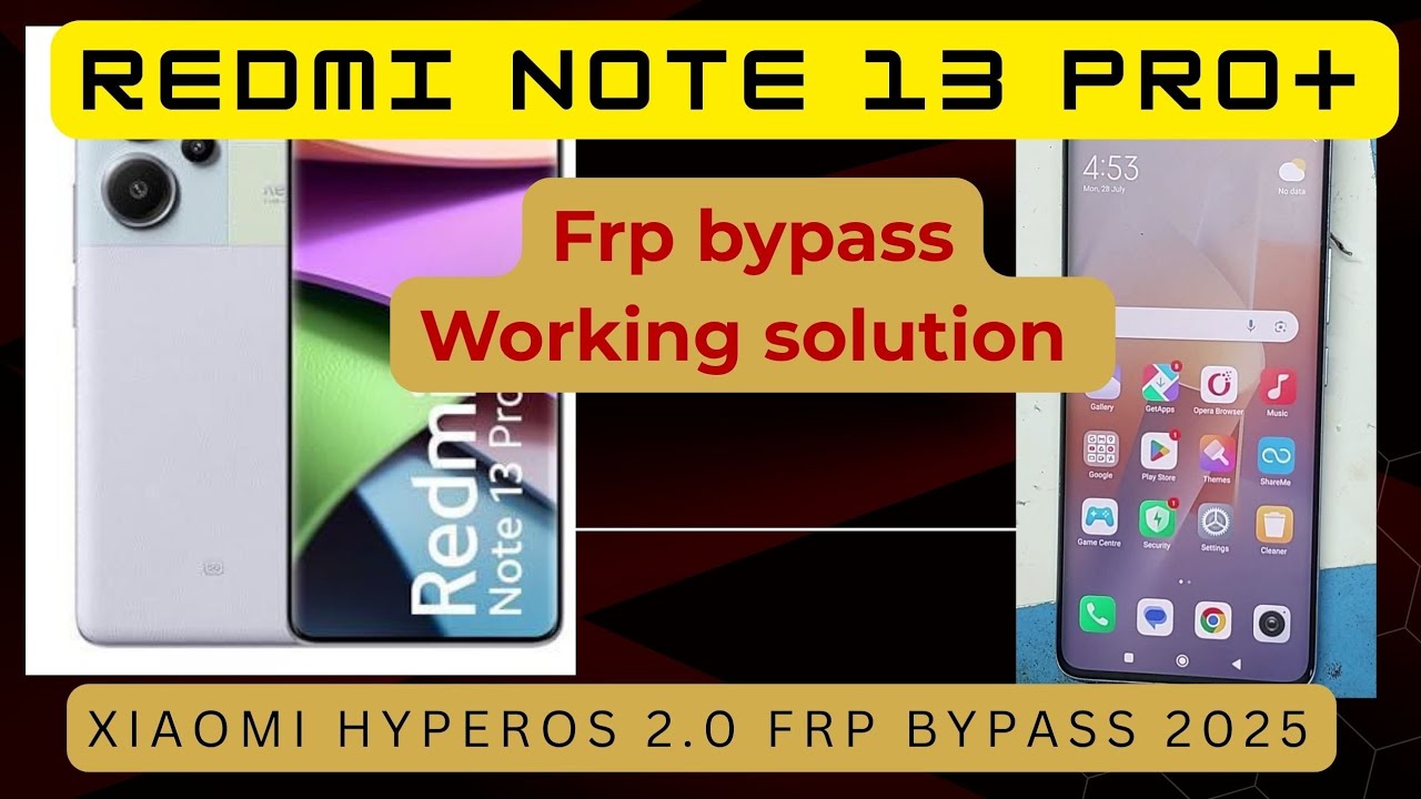Unlocking Secrets: How to Bypass FRP on the Redmi Note 13 Pro Plus 5G! Unlocking Secrets: How to Bypass FRP on the Redmi Note 13 Pro Plus 5G!