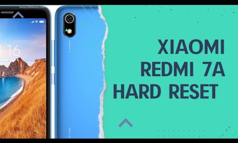 Xiaomi Redmi 7A Hard Reset: Factory Restore Guide Xiaomi Redmi 7A Hard Reset: Factory Restore Guide