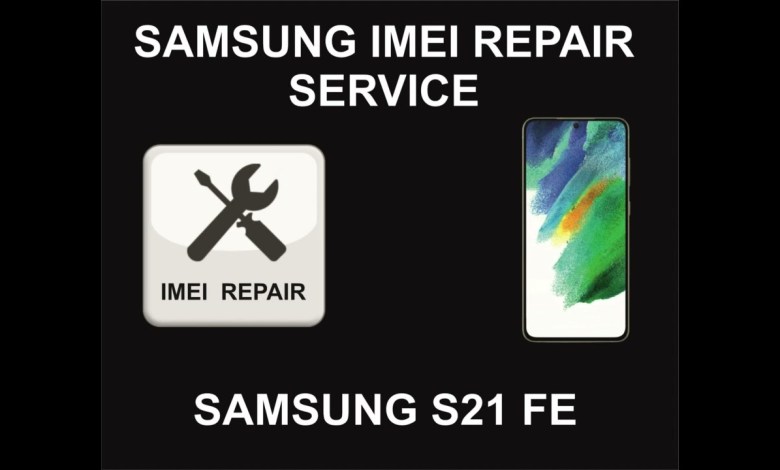 Samsung IMEI Repair, Unbarring, Cleaning Service, S21 Samsung IMEI Repair, Unbarring, Cleaning Service, S21