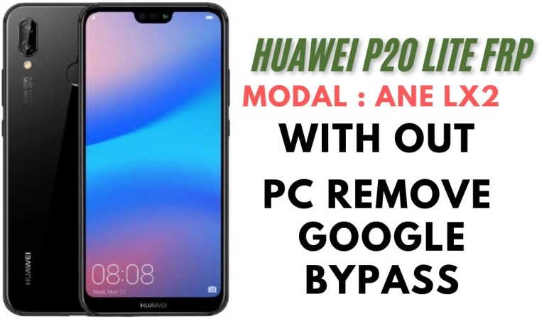 How to Bypass Google FRP on Huawei P20 Lite Without a Computer? How to Bypass Google FRP on Huawei P20 Lite Without a Computer?