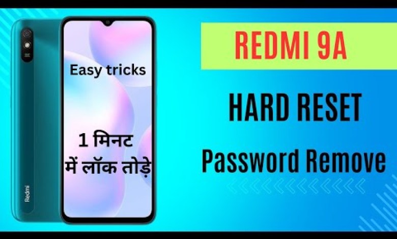 Mi 9A hard reset lock remove | Pattern remove Mi 9A hard reset lock remove | Pattern remove