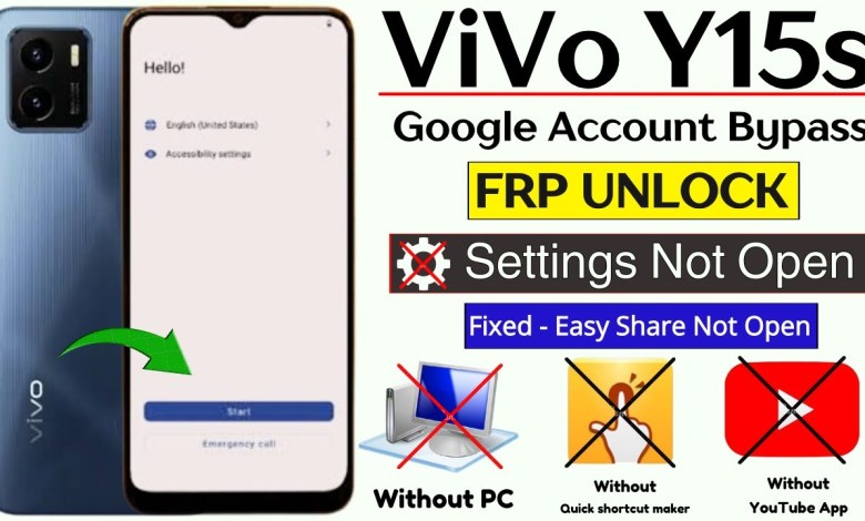 Explore how to bypass FRP on Vivo Y15s running Android 12 with settings not accessible Explore how to bypass FRP on Vivo Y15s running Android 12 with settings not accessible