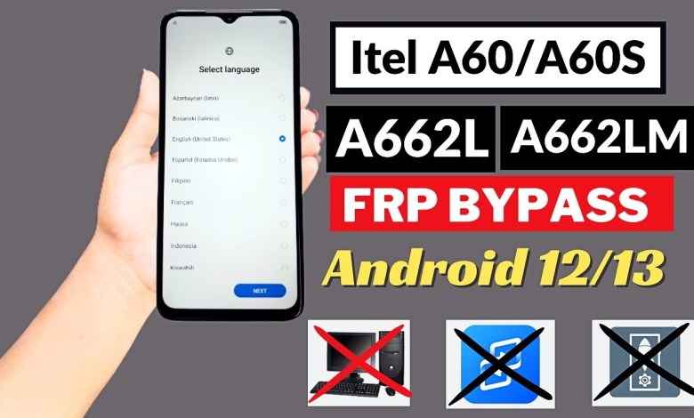 Itel A60 | A60s FRP Bypass Android 12/13 | Without Itel A60 | A60s FRP Bypass Android 12/13 | Without