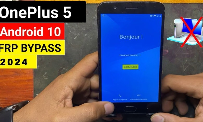 Frp onePlus 5 android 10 – bypass onePlus 5 2024 Frp onePlus 5 android 10 – bypass onePlus 5 2024