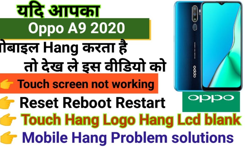 Oppo A9 2020 Touch screen not working Touch Hang Logo Oppo A9 2020 Touch screen not working Touch Hang Logo