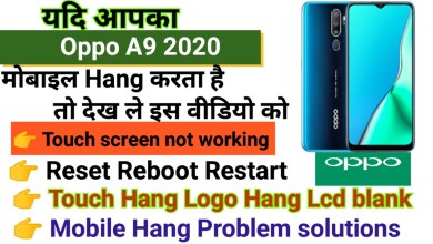 Oppo A9 2020 Touch screen not working Touch Hang Logo Oppo A9 2020 Touch screen not working Touch Hang Logo
