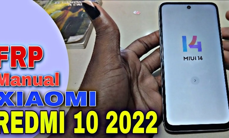 Frp Manual Redmi 10 2022 Miui 14, Xiaomi Google Account Frp Manual Redmi 10 2022 Miui 14, Xiaomi Google Account
