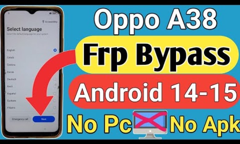 Discover How to Bypass FRP on the Oppo A38 Running Android 14 Discover How to Bypass FRP on the Oppo A38 Running Android 14