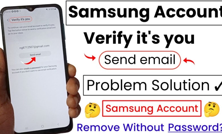 verify it’s you Samsung Account Problem | Send verify it’s you Samsung Account Problem | Send