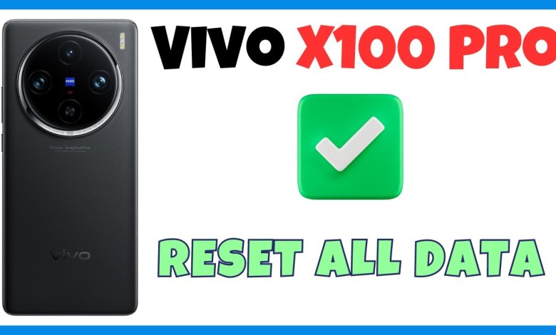 Vivo X100 Pro Factory Data Reset || Hard Reset || Reset Vivo X100 Pro Factory Data Reset || Hard Reset || Reset