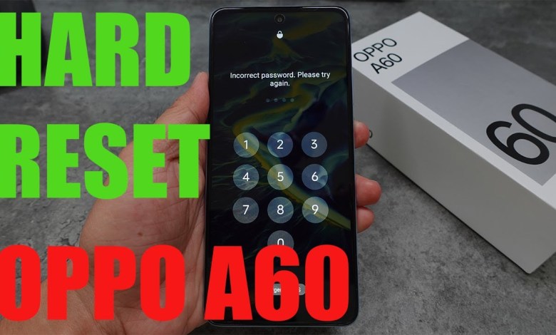 How To Hard Reset OPPO A60 How To Hard Reset OPPO A60