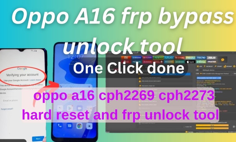 Oppo A16 frp bypass unlock tool / Oppo A16 Frp Bypass Oppo A16 frp bypass unlock tool / Oppo A16 Frp Bypass