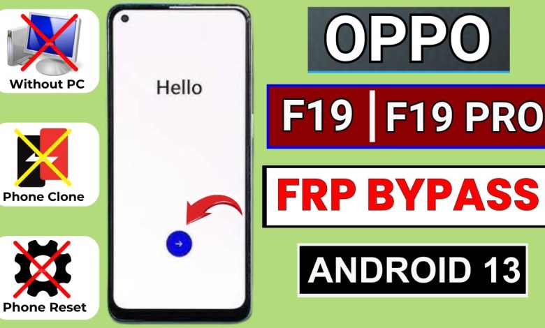 Oppo F19 | F19 Pro Frp Bypass/Unlock Android 13 | Phone Oppo F19 | F19 Pro Frp Bypass/Unlock Android 13 | Phone