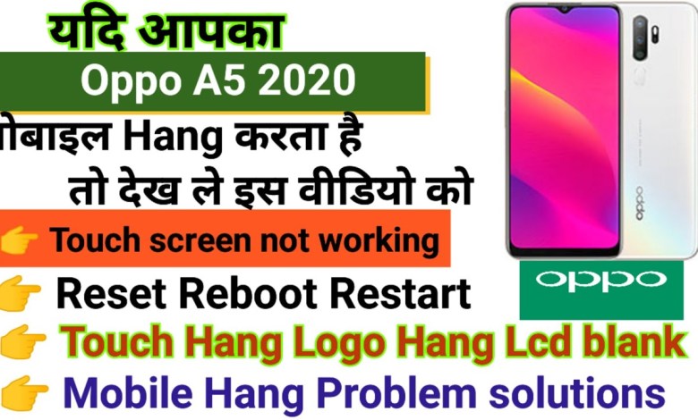 Oppo A5 2020 Touch screen not working Touch Hang Logo Oppo A5 2020 Touch screen not working Touch Hang Logo