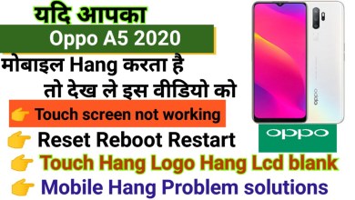Oppo A5 2020 Touch screen not working Touch Hang Logo Oppo A5 2020 Touch screen not working Touch Hang Logo