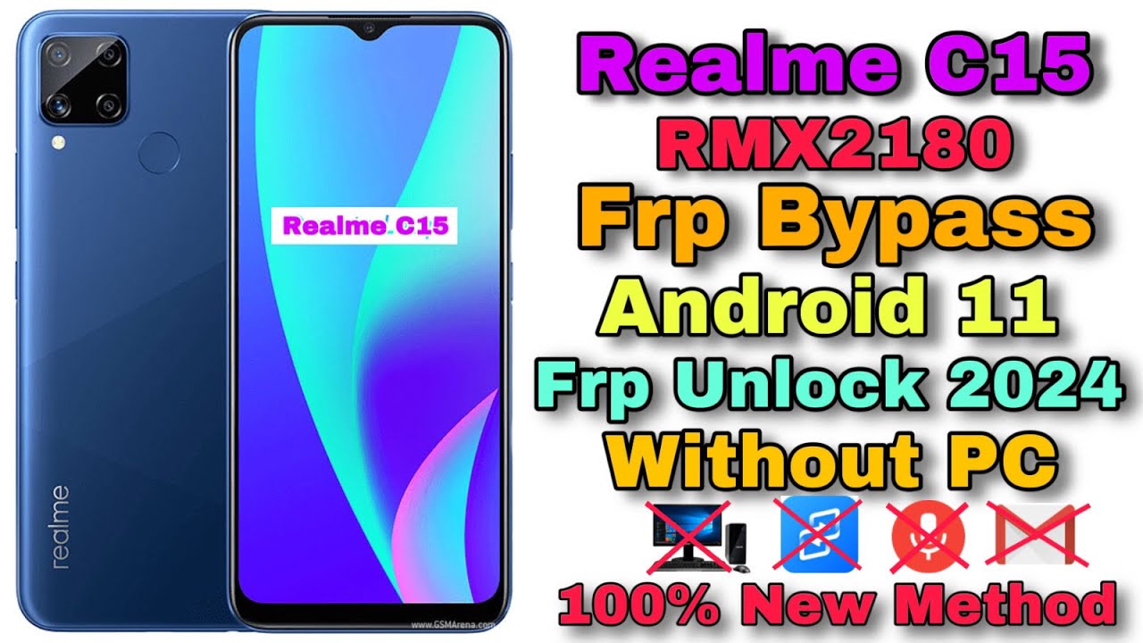 Realme C15 RMX2180 Frp Bypass Android 11 Frp Unlock Realme C15 RMX2180 Frp Bypass Android 11 Frp Unlock