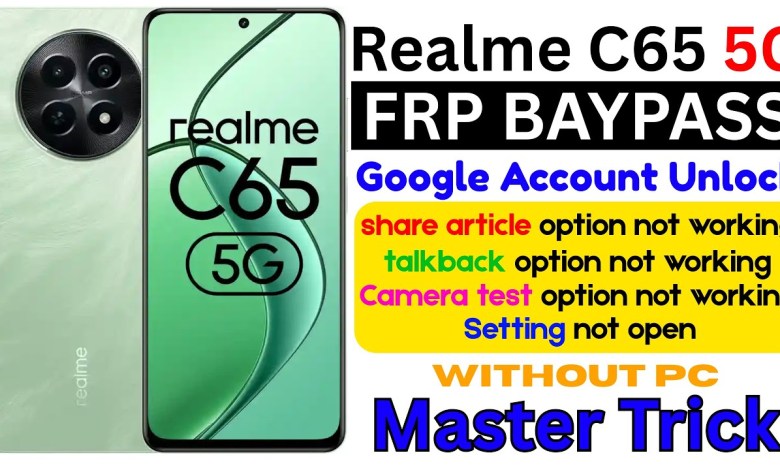 Unlocking Secrets: The Realme C65 (5G) FRP Bypass for Google Account! Unlocking Secrets: The Realme C65 (5G) FRP Bypass for Google Account!