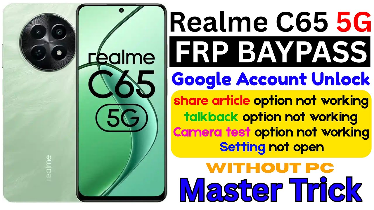Unlocking Secrets: The Realme C65 (5G) FRP Bypass for Google Account! Unlocking Secrets: The Realme C65 (5G) FRP Bypass for Google Account!