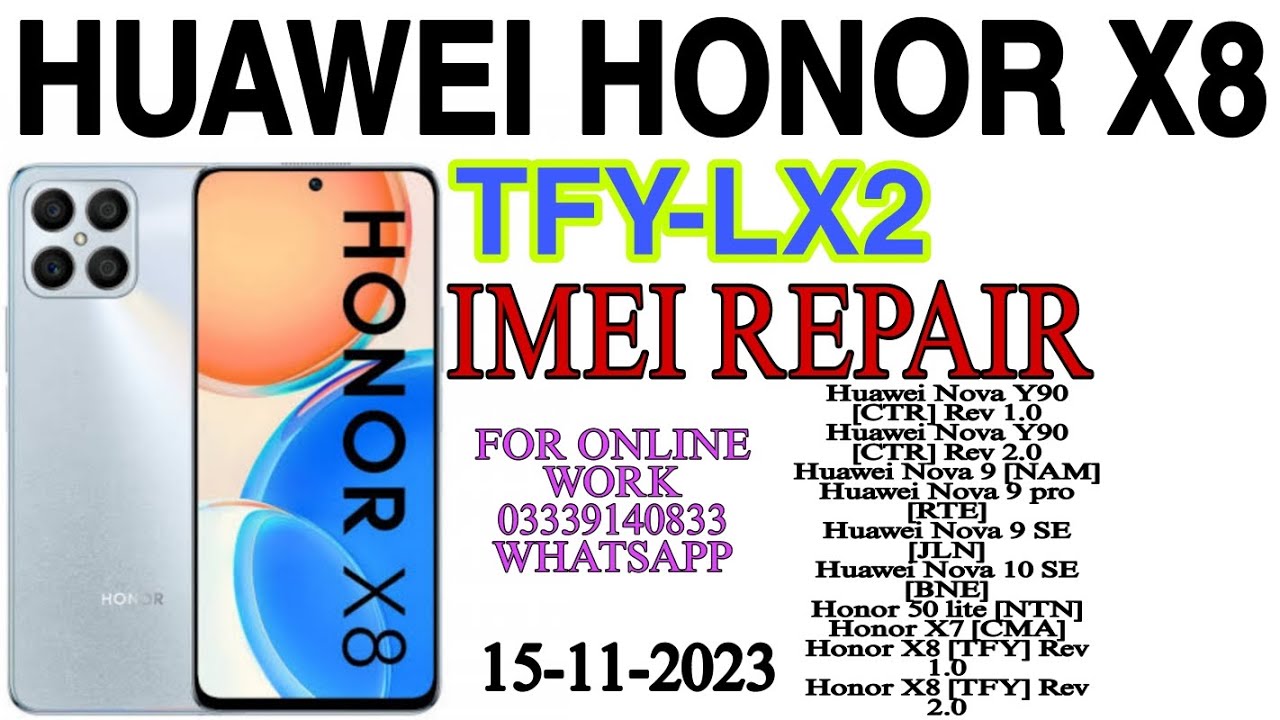 Huawei Honor X8 TFY-LX2 imei repair Huawei Honor X8 TFY-LX2 imei repair