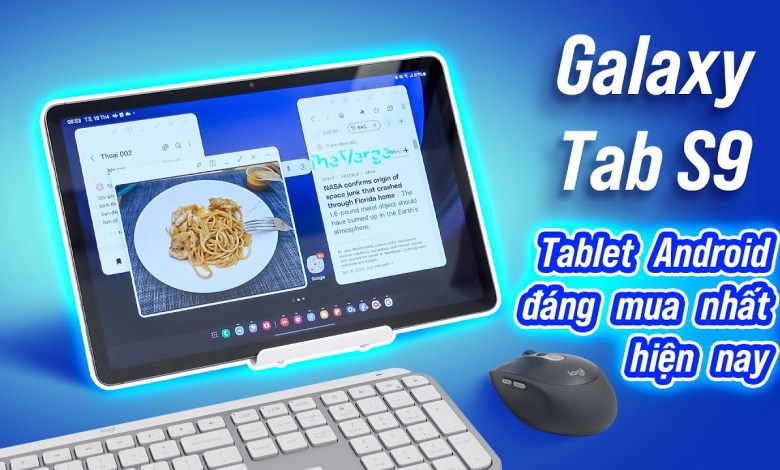 Galaxy Tab S9: the best Android tablet worth buying today Galaxy Tab S9: the best Android tablet worth buying today