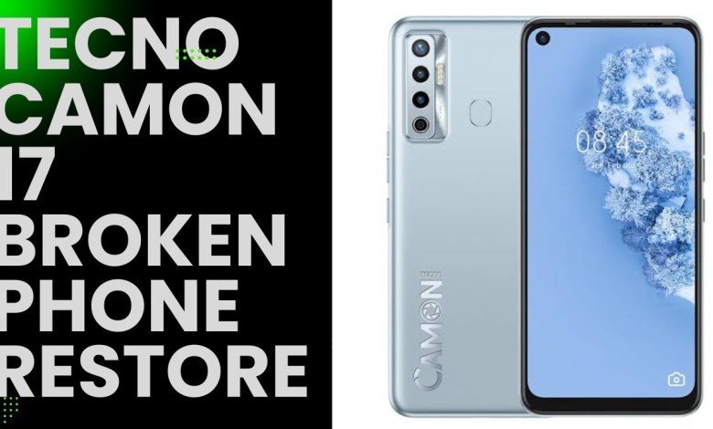 How to Restore Tecno Camon 17 Broken Screen How to Restore Tecno Camon 17 Broken Screen