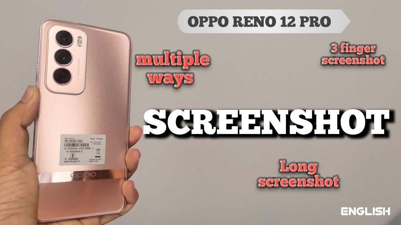 How to take Screenshot on Oppo Reno 12 Pro | Click How to take Screenshot on Oppo Reno 12 Pro | Click