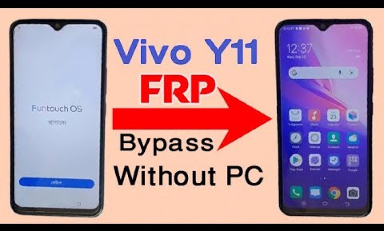 Latest version of Vivo Y11 FRP bypass method sparks curiosity Latest version of Vivo Y11 FRP bypass method sparks curiosity