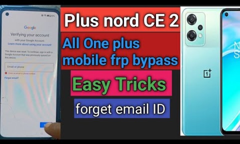 How To Frp Bypass One Plus Nord CE 2 Without Pc Easy How To Frp Bypass One Plus Nord CE 2 Without Pc Easy