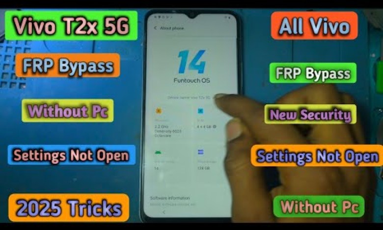 Unlocking Vivo T2x 5G with FRP Bypass: Why Won’t Android 14 Settings Open in 2025? Unlocking Vivo T2x 5G with FRP Bypass: Why Won’t Android 14 Settings Open in 2025?