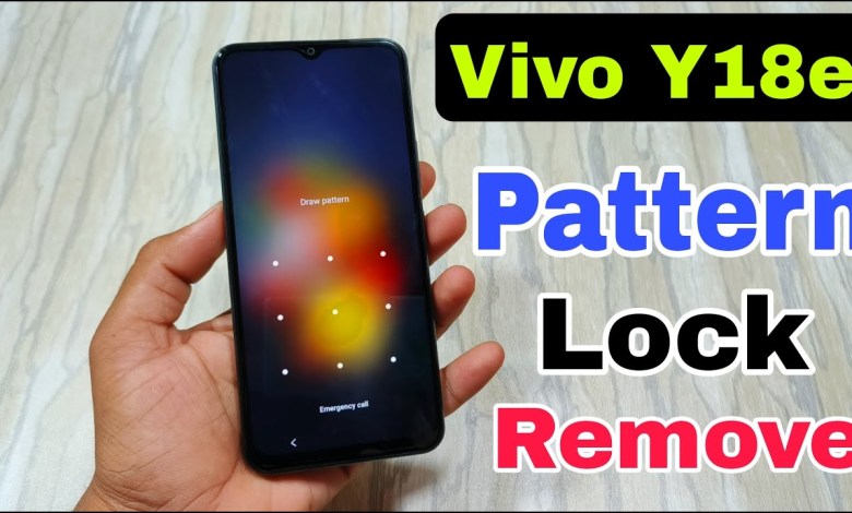vivo y18e pattern lock remove kaise karen | vivo y18e vivo y18e pattern lock remove kaise karen | vivo y18e