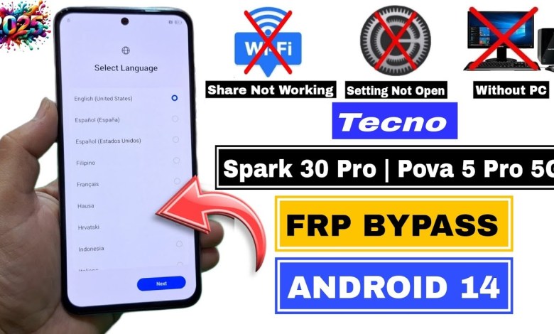 Unlock Tecno Spark 30 Pro/Pova 5 Pro 5G with Android 14: FRP Bypass Tutorial Unlock Tecno Spark 30 Pro/Pova 5 Pro 5G with Android 14: FRP Bypass Tutorial