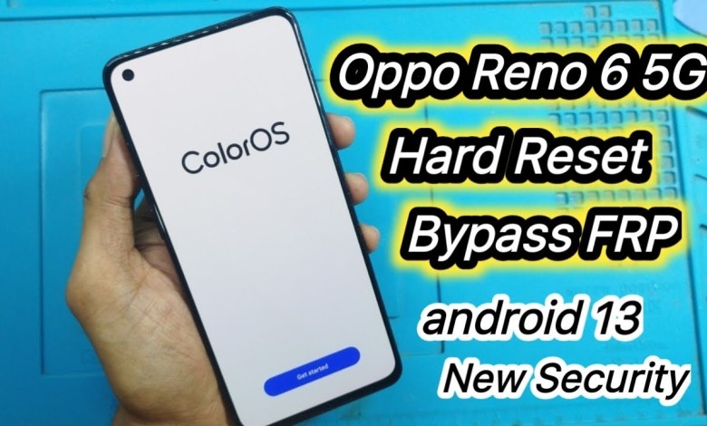 Oppo Reno 6 5G Android 13 Hard Reset Bypass FRP New Oppo Reno 6 5G Android 13 Hard Reset Bypass FRP New