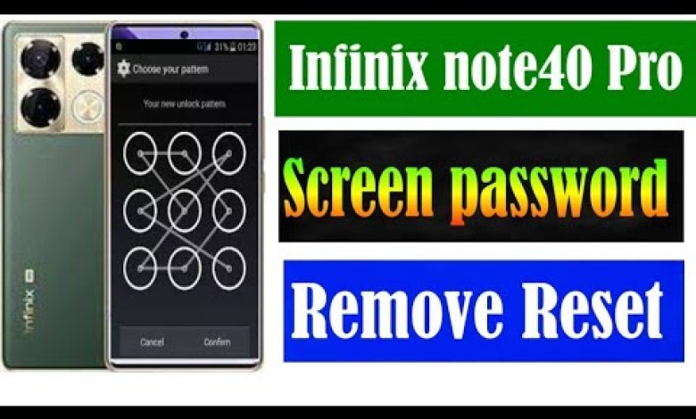 How to remove screen lock password in infinix note 40 How to remove screen lock password in infinix note 40