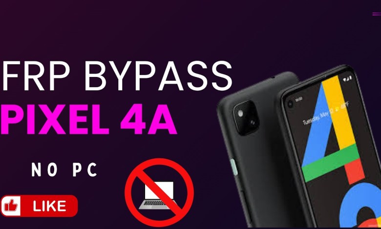 Frp bypass pixel 4a, pixel 4a 5G, pixel 5 et pixel 6 Frp bypass pixel 4a, pixel 4a 5G, pixel 5 et pixel 6