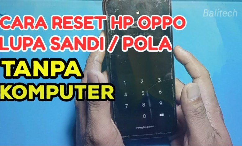 How to Reset an Oppo HP Forgot Password Without a Computer How to Reset an Oppo HP Forgot Password Without a Computer