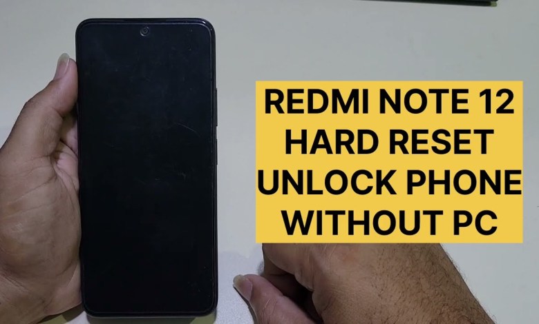 Redmi Note 12 Hard Reset Without Pc Redmi Note 12 Hard Reset Without Pc