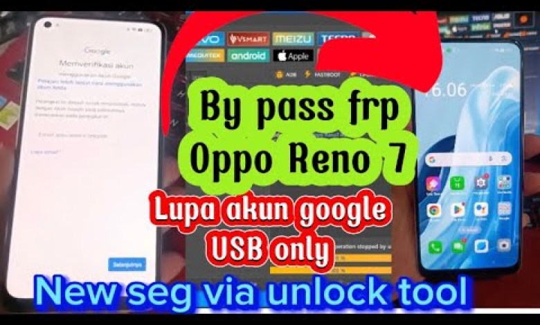 By pass FRP oppo Reno 7 lupa akun google neg seg via By pass FRP oppo Reno 7 lupa akun google neg seg via