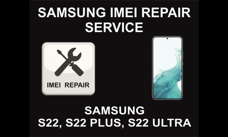 Samsung IMEI Repair, Unbarring, Cleaning Service, S22, Samsung IMEI Repair, Unbarring, Cleaning Service, S22,