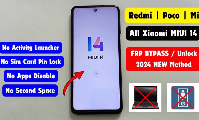 Xiaomi/Redmi/Mi/POCO (MIUI 14) FRP Bypass/Unlock 2024 Xiaomi/Redmi/Mi/POCO (MIUI 14) FRP Bypass/Unlock 2024