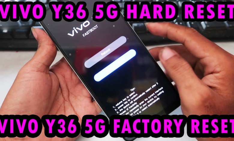 VIVO Y36 5G HARD RESET FACTORY RESET UNLOCK PASSWORD VIVO Y36 5G HARD RESET FACTORY RESET UNLOCK PASSWORD