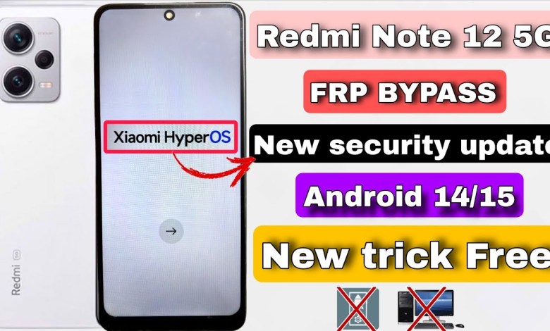 Unlocking Secrets: Bypass FRP on Redmi Note 12 5G with Hyper OS! Unlocking Secrets: Bypass FRP on Redmi Note 12 5G with Hyper OS!